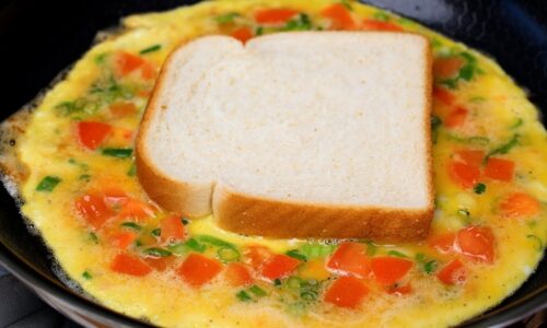 Bread and Eggs Cooked Like This Are Really Delicious! 4 Quick Toast recipes