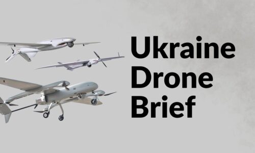 Ukraine Drone Brief – by Olena Kryzhanivska
